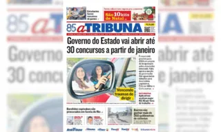 Imagem ilustrativa da imagem Confira os destaques do jornal A Tribuna desta quarta-feira