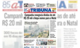 Imagem ilustrativa da imagem Confira os destaques do jornal A Tribuna desta sexta-feira