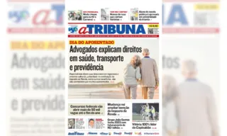 Imagem ilustrativa da imagem Confira os destaques do jornal A Tribuna desta quarta-feira