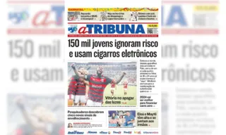 Imagem ilustrativa da imagem Confira os destaques do jornal A Tribuna desta quinta-feira