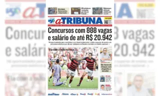 Imagem ilustrativa da imagem Confira os destaques do jornal A Tribuna desta segunda-feira