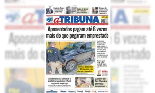 Imagem ilustrativa da imagem Confira os destaques do jornal A Tribuna desta terça-feira