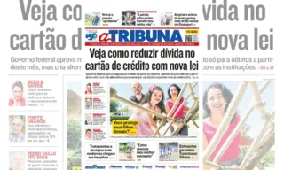 Imagem ilustrativa da imagem Veja os destaques do jornal A Tribuna deste domingo