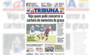 Imagem ilustrativa da imagem Confira os destaques do jornal A Tribuna desta quarta-feira