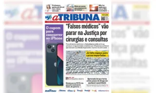 Imagem ilustrativa da imagem Confira os destaques do jornal A Tribuna desta quarta-feira