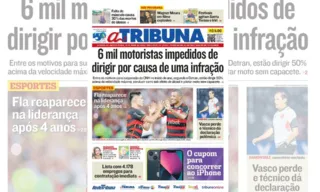 Imagem ilustrativa da imagem Confira os destaques do jornal A Tribuna desta quinta-feira