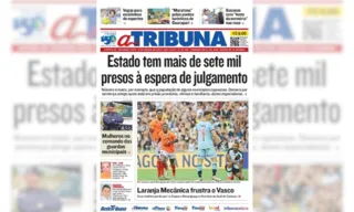 Imagem ilustrativa da imagem Confira os destaques do jornal A Tribuna desta segunda-feira