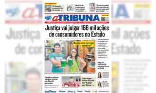 Imagem ilustrativa da imagem Confira os destaques do jornal A Tribuna desta sexta-feira