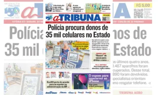 Imagem ilustrativa da imagem Confira os destaques do jornal A Tribuna deste sábado