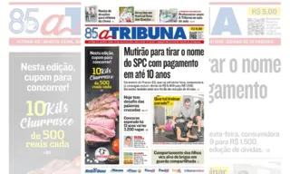 Imagem ilustrativa da imagem Confira os destaques do jornal A Tribuna desta quarta-feira