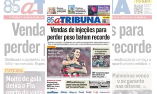 Imagem ilustrativa da imagem Confira os destaques do jornal A Tribuna desta quinta-feira