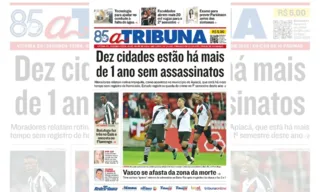 Imagem ilustrativa da imagem Confira os destaques do jornal A Tribuna desta segunda-feira