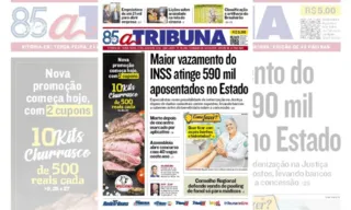 Imagem ilustrativa da imagem Confira os destaques do jornal A Tribuna desta terça-feira