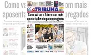 Imagem ilustrativa da imagem Veja os destaques do jornal A Tribuna deste domingo, dia 19 de maio