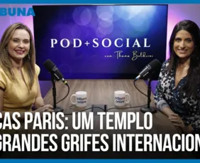 Imagem ilustrativa da imagem Ana Luiza Azevedo, das Óticas Paris | Pod+Social #05