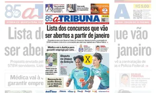 Imagem ilustrativa da imagem Confira os destaques do jornal A Tribuna desta quarta-feira