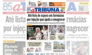 Imagem ilustrativa da imagem Confira os destaques do jornal A Tribuna desta quinta-feira