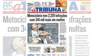 Imagem ilustrativa da imagem Confira os destaques do jornal A Tribuna desta quinta-feira