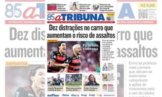 Imagem ilustrativa da imagem Confira os destaques do jornal A Tribuna desta segunda-feira