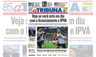 Imagem ilustrativa da imagem Confira os destaques do jornal A Tribuna desta segunda-feira