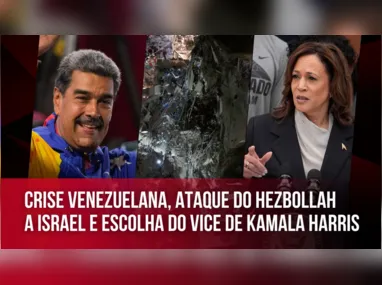 Imagem ilustrativa da imagem Crise na Venezuela, ataque do Hezbollah e escolha do vice de Kamala Harris