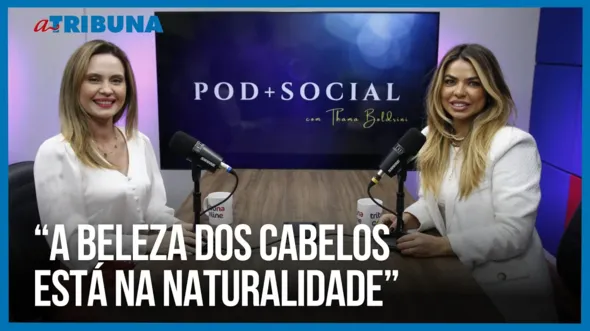 Imagem ilustrativa da imagem Ana Paula Leite, cabelereira | Pod+Social #06