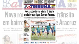 Imagem ilustrativa da imagem Confira os destaques do jornal A Tribuna desta segunda-feira