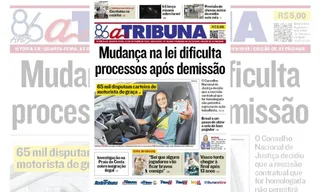 Imagem ilustrativa da imagem Confira os destaques do jornal A Tribuna desta quarta-feira