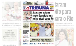 Imagem ilustrativa da imagem Confira os destaques do jornal A Tribuna desta quarta-feira