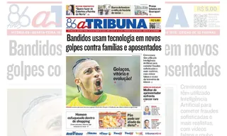 Imagem ilustrativa da imagem Confira os destaques do jornal A Tribuna desta quarta-feira