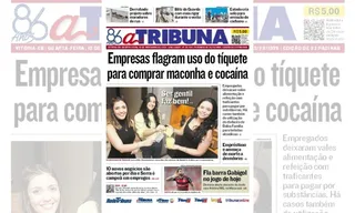 Imagem ilustrativa da imagem Confira os destaques do jornal A Tribuna desta quarta-feira