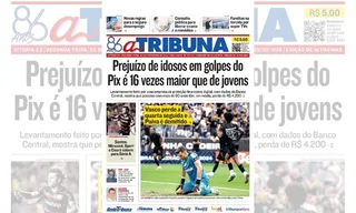 Imagem ilustrativa da imagem Confira os destaques do jornal A Tribuna desta segunda-feira