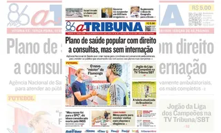 Imagem ilustrativa da imagem Confira os destaques do jornal A Tribuna desta terça-feira