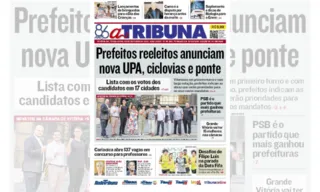 Imagem ilustrativa da imagem Confira os destaques do jornal A Tribuna desta terça-feira