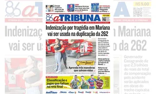 Imagem ilustrativa da imagem Confira os destaques do jornal A Tribuna desta terça-feira