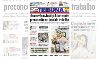 Imagem ilustrativa da imagem Confira os destaques do jornal A Tribuna deste domingo