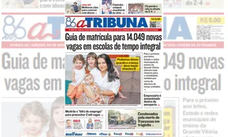 Imagem ilustrativa da imagem Confira os destaques do jornal A Tribuna deste sábado