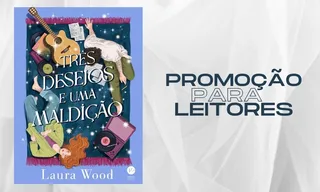 Imagem ilustrativa da imagem LIVRO: Três desejos e uma traição | Promoção para leitores