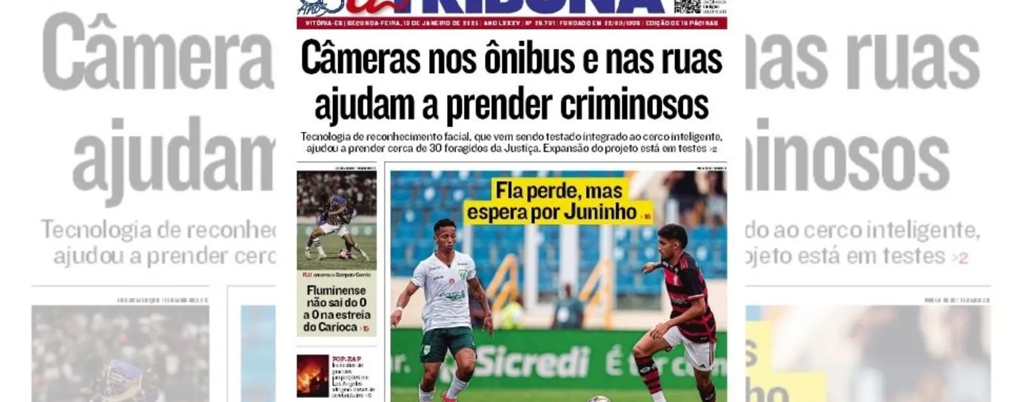 Imagem ilustrativa da imagem Confira os destaques do jornal A Tribuna desta segunda-feira