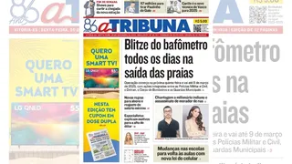 Imagem ilustrativa da imagem Confira os destaques do jornal A Tribuna desta sexta-feira