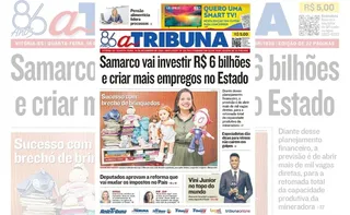 Imagem ilustrativa da imagem Confira os destaques do jornal A Tribuna desta quarta-feira