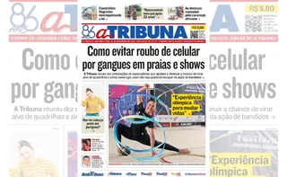 Imagem ilustrativa da imagem Confira os destaques do jornal A Tribuna desta segunda-feira