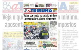 Imagem ilustrativa da imagem Confira os destaques do jornal A Tribuna desta sexta-feira