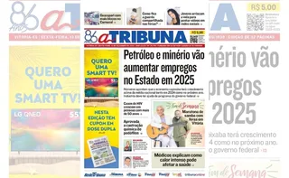 Imagem ilustrativa da imagem Confira os destaques do jornal A Tribuna desta sexta-feira