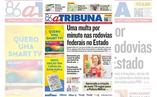 Imagem ilustrativa da imagem Confira os destaques do jornal A Tribuna desta terça-feira