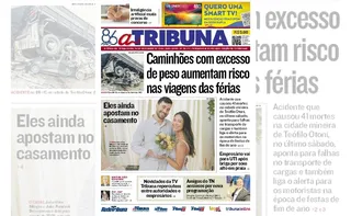 Imagem ilustrativa da imagem Confira os destaques do jornal A Tribuna desta terça-feira