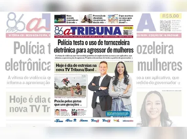 Imagem ilustrativa da imagem Confira os destaques do jornal A Tribuna desta segunda-feira