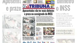 Imagem ilustrativa da imagem Confira os destaques do jornal A Tribuna desta quinta-feira