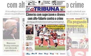 Imagem ilustrativa da imagem Confira os destaques do jornal A Tribuna desta segunda-feira