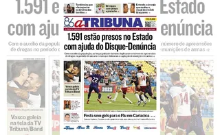 Imagem ilustrativa da imagem Confira os destaques do jornal A Tribuna desta segunda-feira